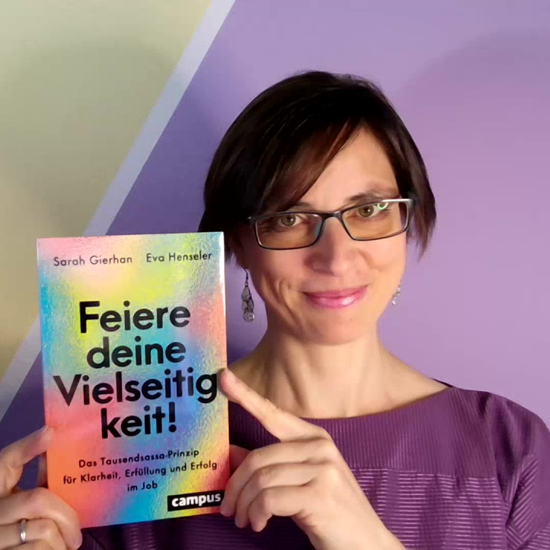 Feiere deine Vielseitigkeit! - das neue Buch zum Coaching berufliche Neuorientierung